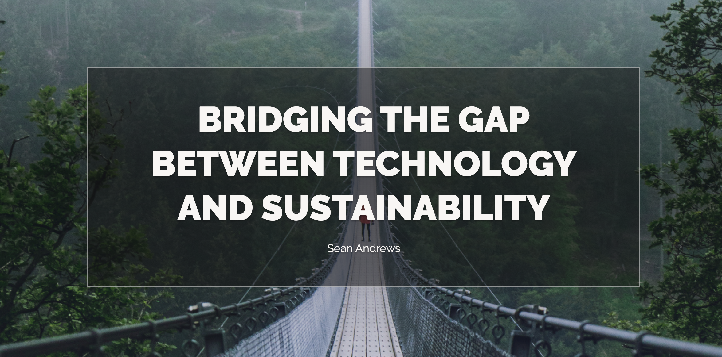 Sustainability and technology